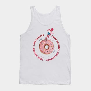 I Run Because I Like Donuts Tank Top